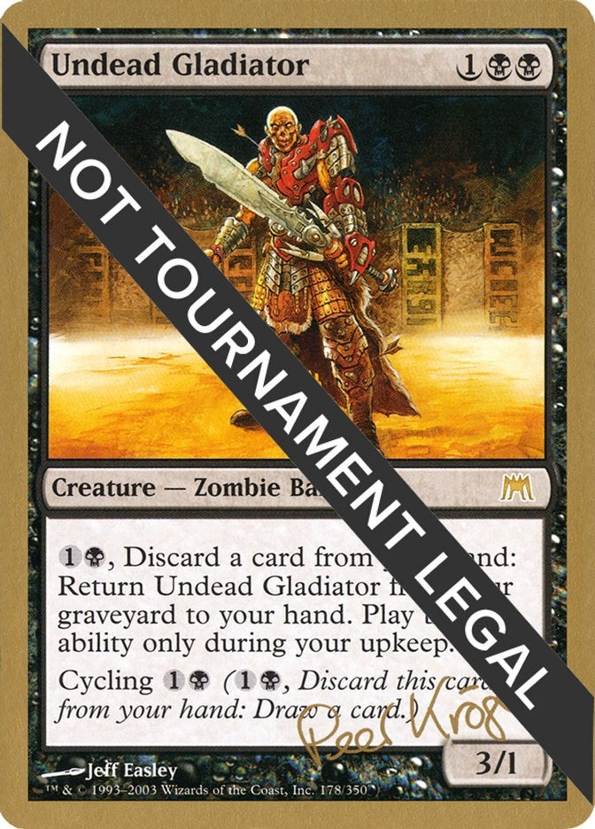 Undead Gladiator 2003 Peer Kroger ONS [WCD]
