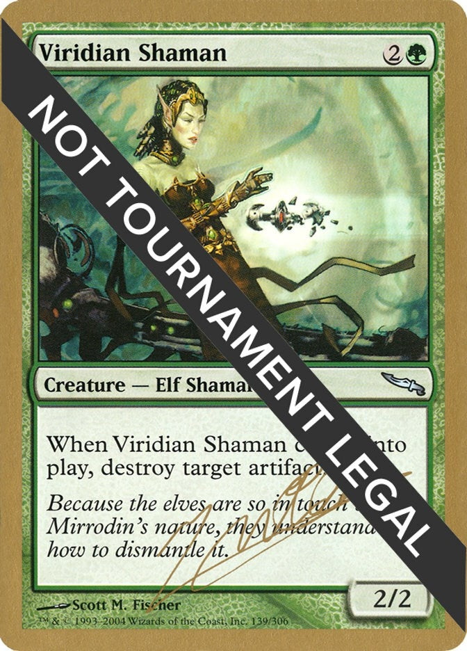 Viridian Shaman 2004 Julien Nuijten MRD [WCD]