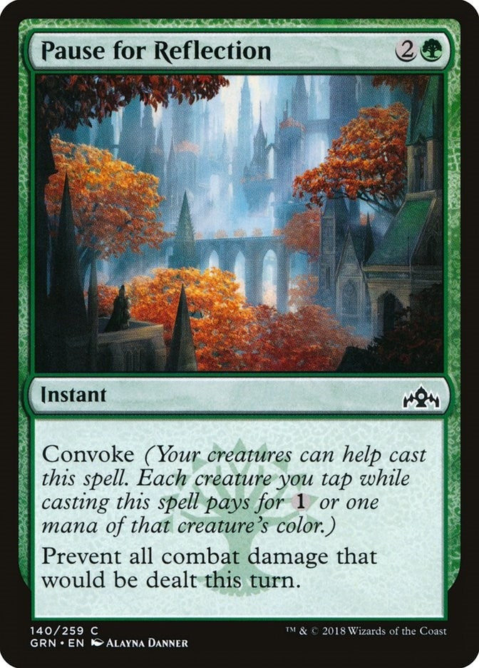 Pause for Reflection (140) [GRN]