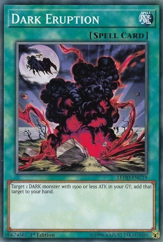 Dark Eruption (LEHD-ENC19) [LDK4]