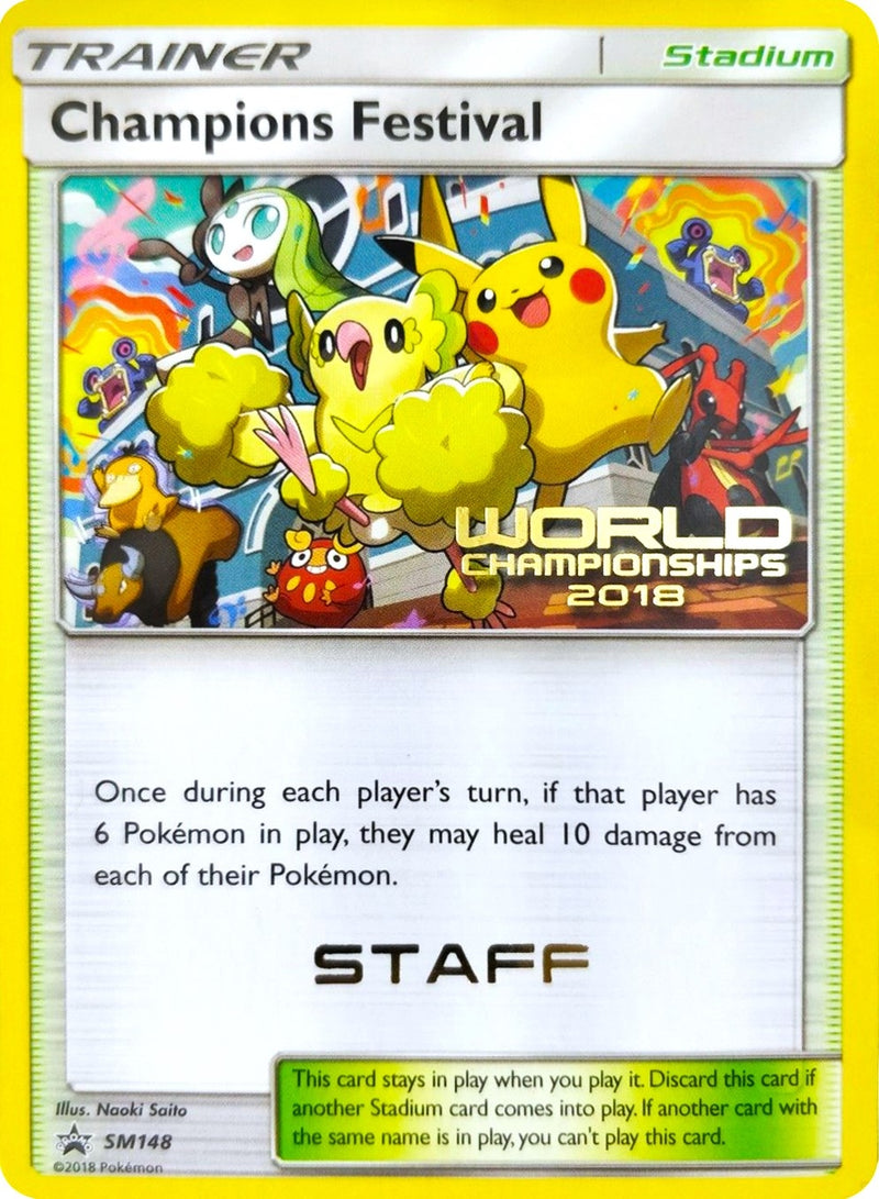 Champions Festival SM148 World Championships 2018 Staff (SM148) [SMP]