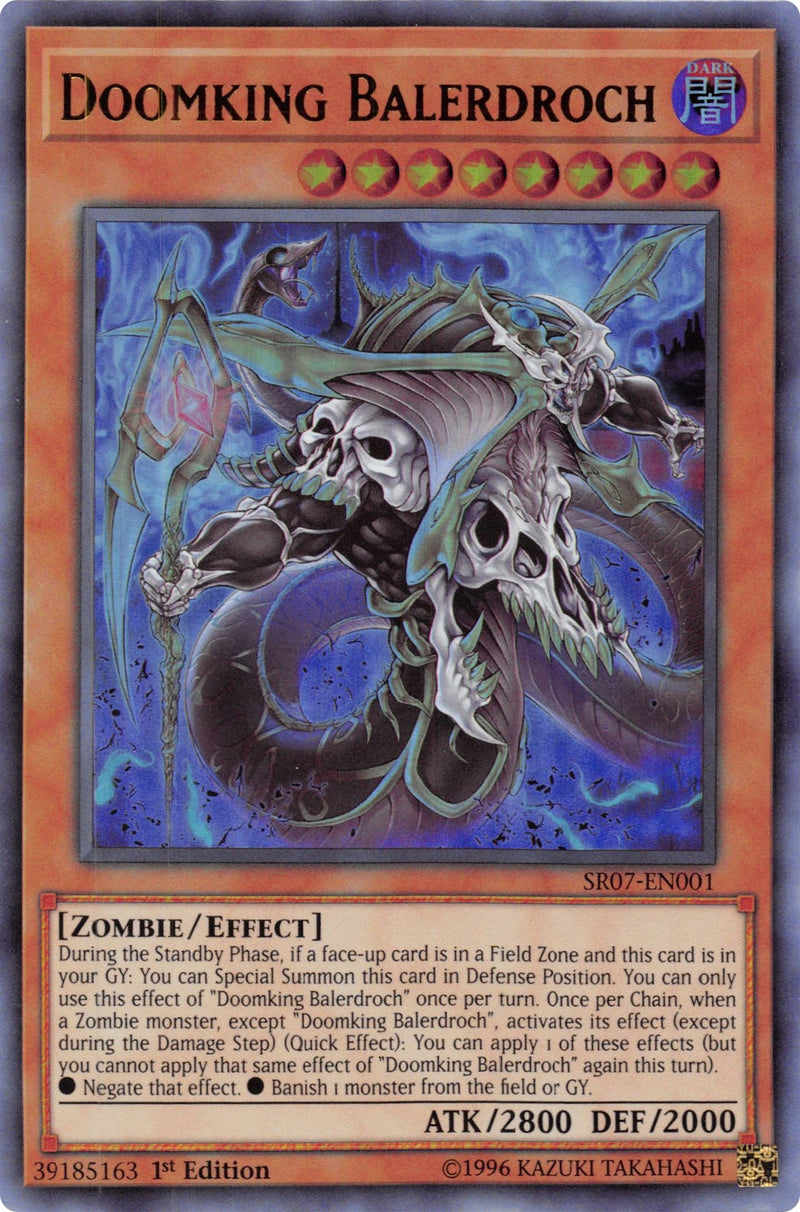 Doomking Balerdroch (SR07-EN001) [SR07]