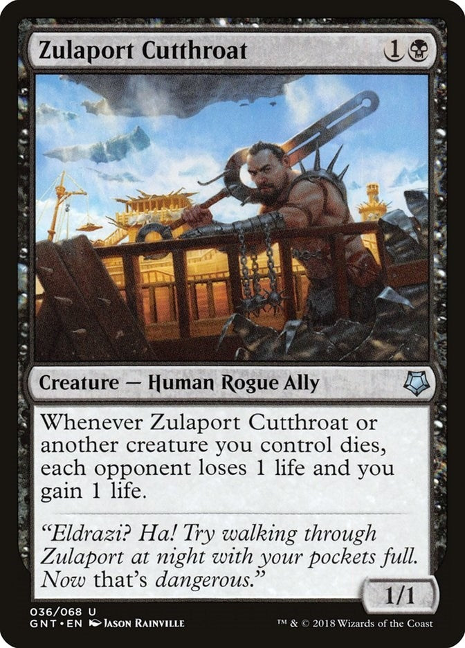 Zulaport Cutthroat (36) [GNT]