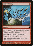 Shard Volley (103) [MOR]