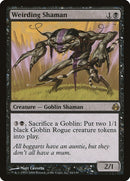 Weirding Shaman (84) [MOR]