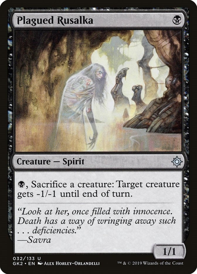 Plagued Rusalka (32) [GK2]