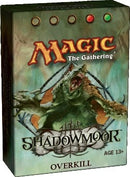 Shadowmoor Theme Deck Overkill [SHM]