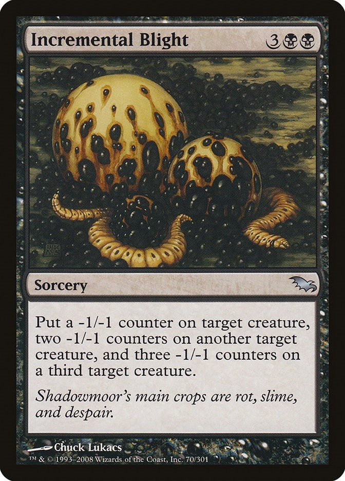 Incremental Blight (70) [SHM]