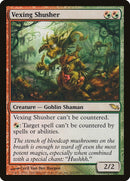 Vexing Shusher (222) [SHM]