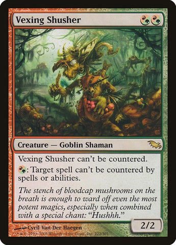 Vexing Shusher (222) [SHM]