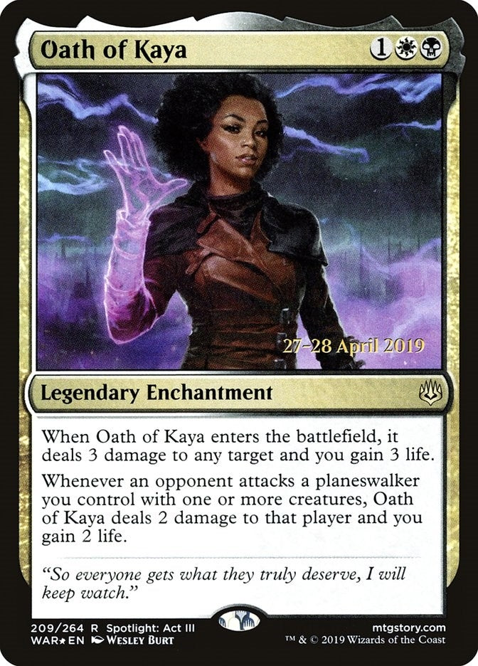 Oath of Kaya (209) [PRE]