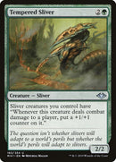 Tempered Sliver (183) [MH1]