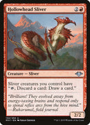 Hollowhead Sliver (132) [MH1]