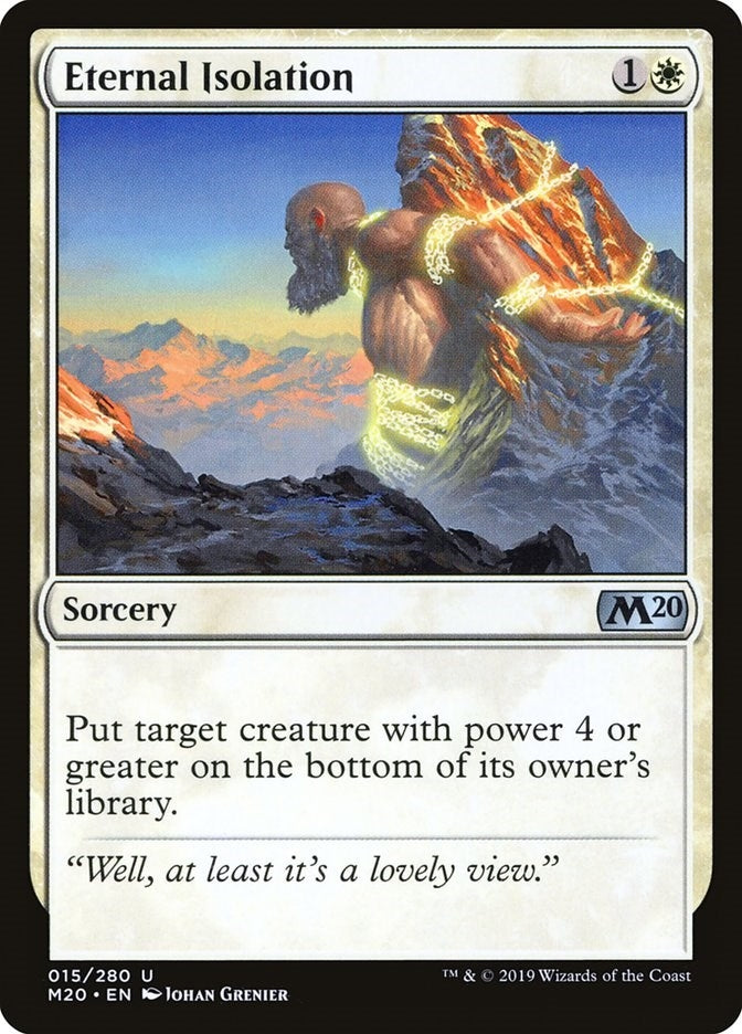 Eternal Isolation (15) [M20]