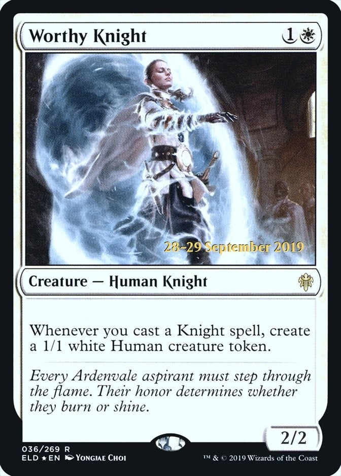 Worthy Knight (36) [PRE]