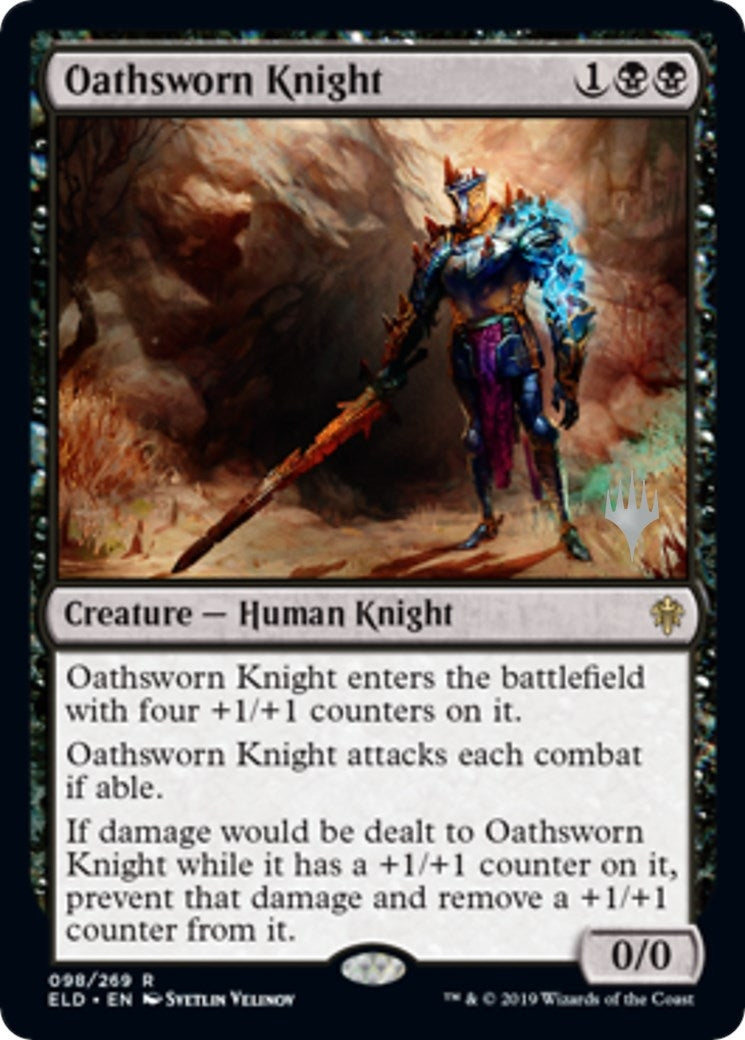 Oathsworn Knight (98) [PPELD]