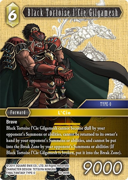 Black Tortoise lCie Gilgamesh (10-069R) [OP10]