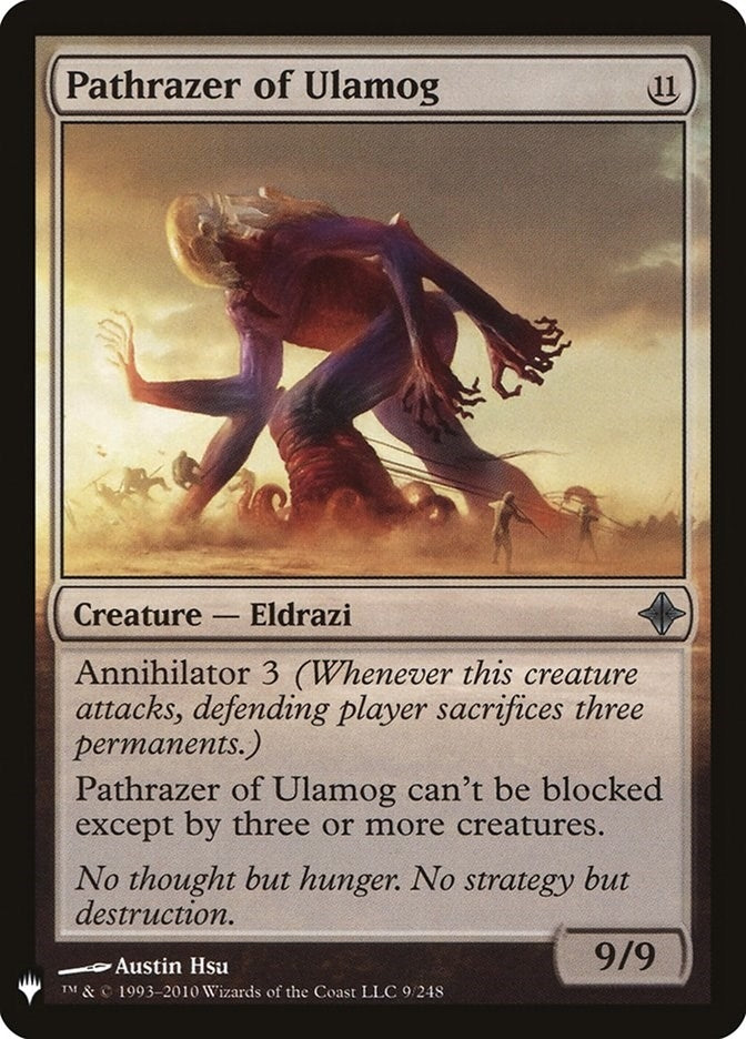 Pathrazer of Ulamog (9) [LIST]
