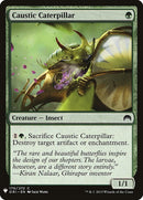 Caustic Caterpillar (170) [LIST]