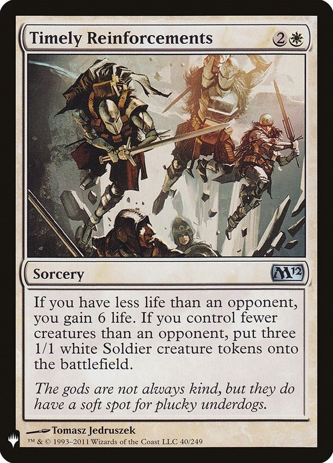 Timely Reinforcements (40) [LIST]
