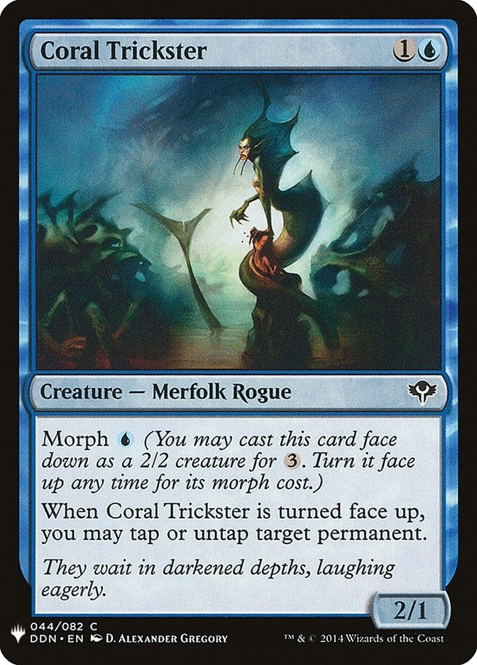 Coral Trickster (44) [LIST]