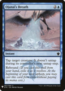 Ojutais Breath (67) [LIST]
