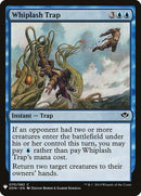 Whiplash Trap (70) [LIST]