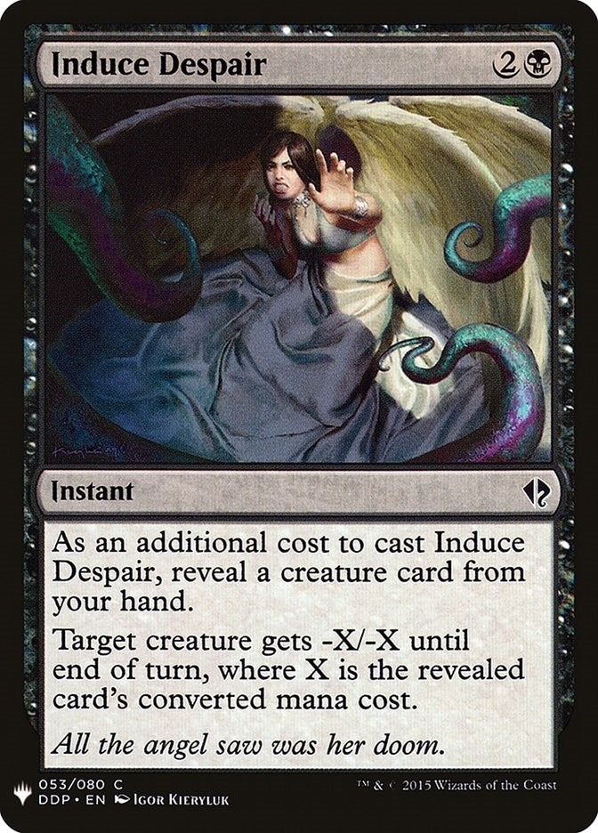 Induce Despair (53) [LIST]