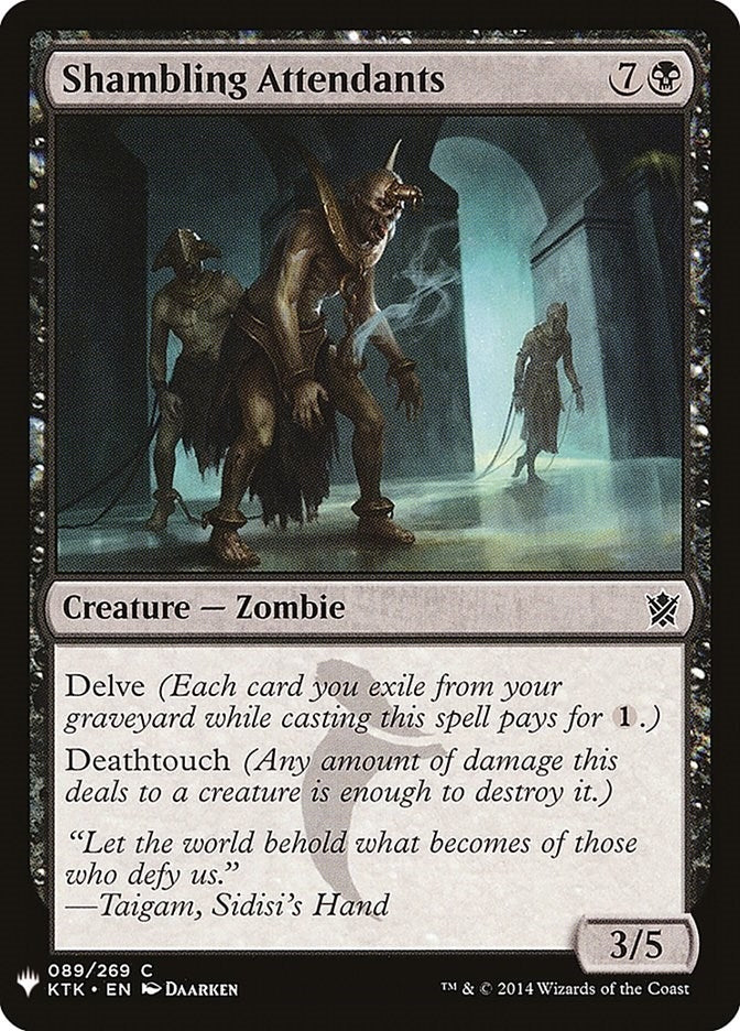 Shambling Attendants (89) [LIST]