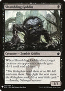 Shambling Goblin (118) [LIST]