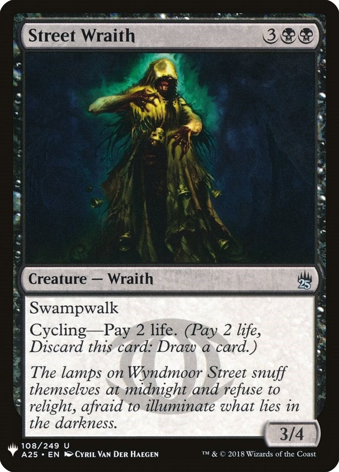 Street Wraith (108) [LIST]