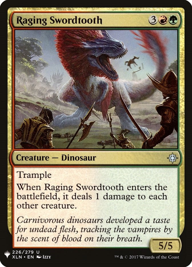 Raging Swordtooth (226) [LIST]