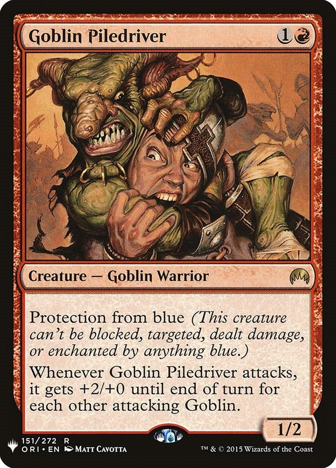 Goblin Piledriver (151) [LIST]