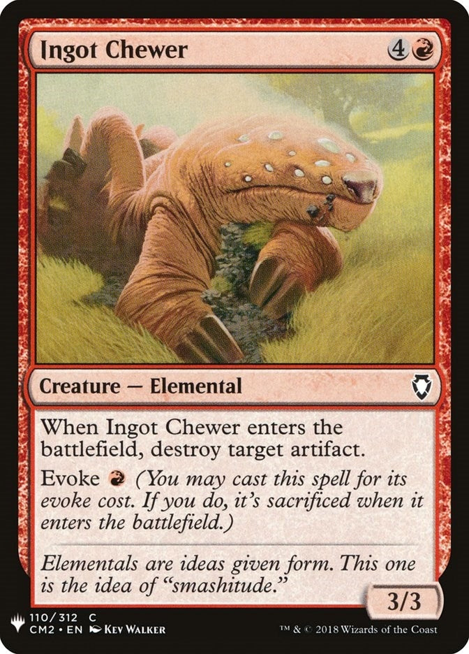 Ingot Chewer (110) [LIST]