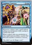 Common Courtesy (22) [UND]
