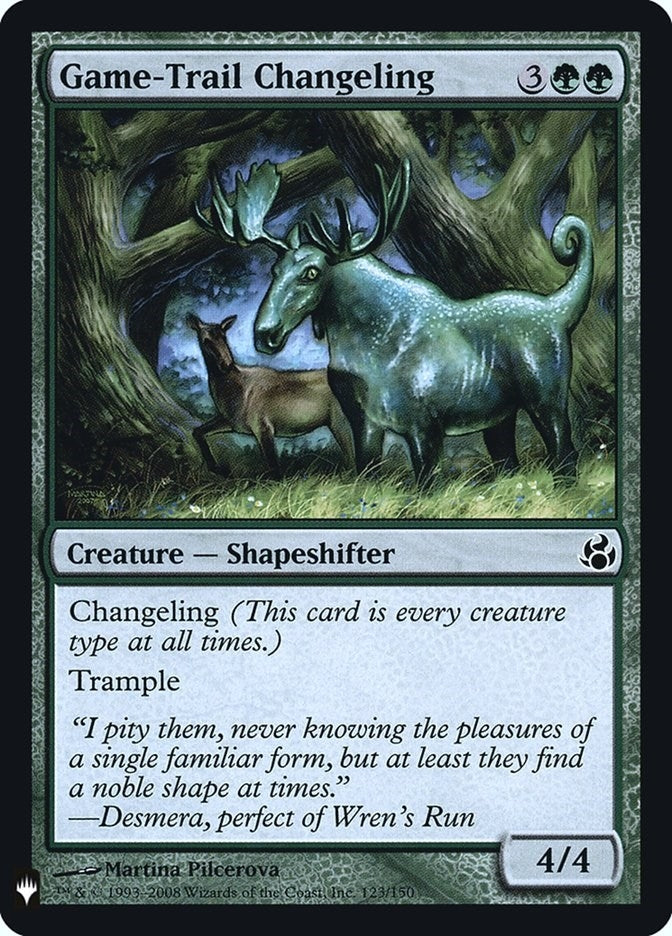 Game Trail Changeling (123) [LIST]