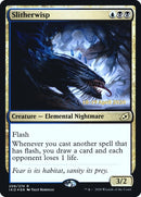 Slitherwisp (208) [PRE]