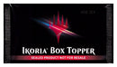 Ikoria Lair of Behemoths Box Topper Pack [IKO]