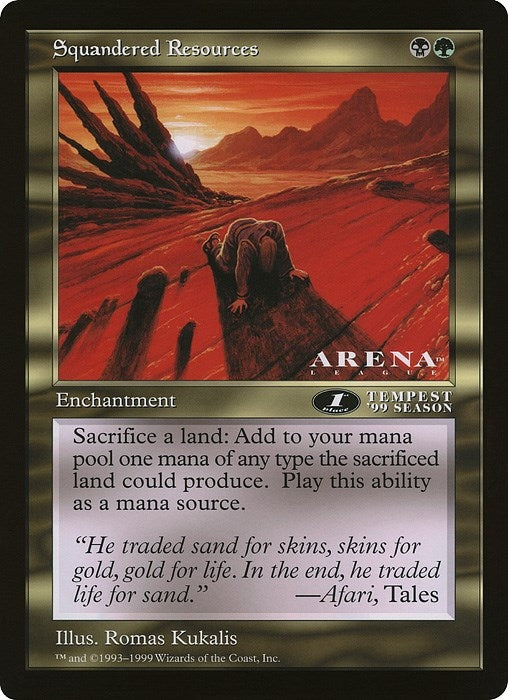 Squandered Resources Arena League [OVER]