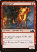Igneous Cur (153) [M21]