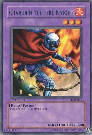 Charubin the Fire Knight (LOB-015) [LOB]