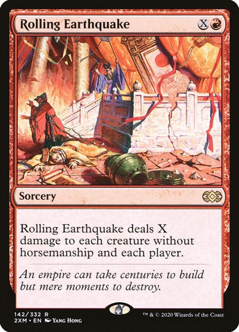 Rolling Earthquake (142) [2XM]
