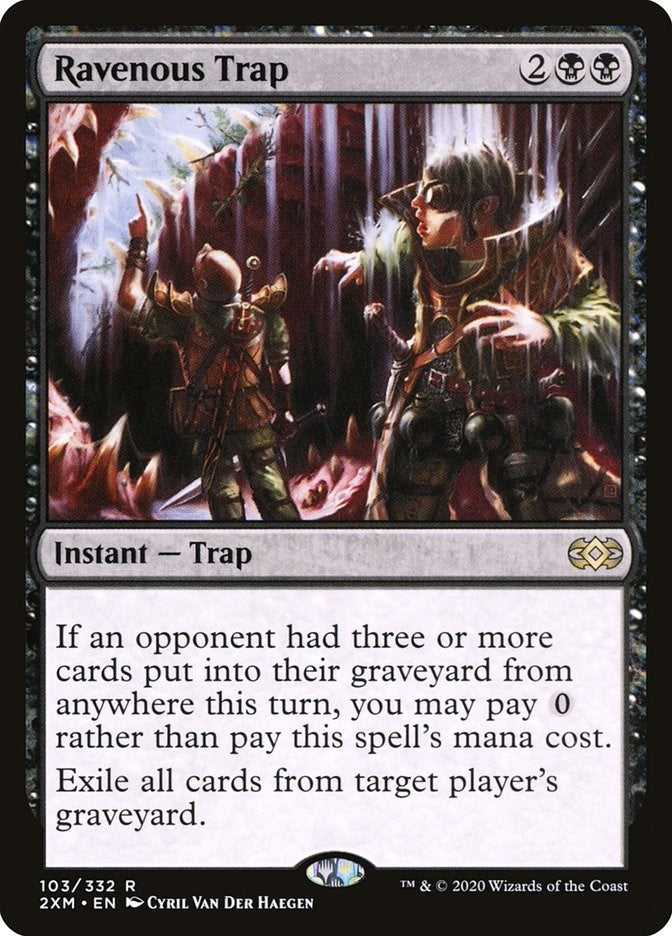 Ravenous Trap (103) [2XM]