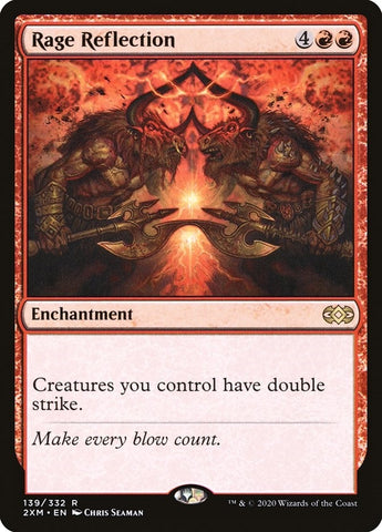Rage Reflection (139) [2XM]