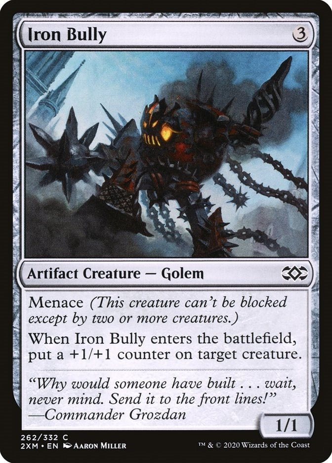 Iron Bully (262) [2XM]