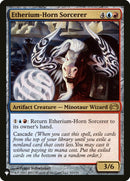Etherium Horn Sorcerer (91) [LIST]
