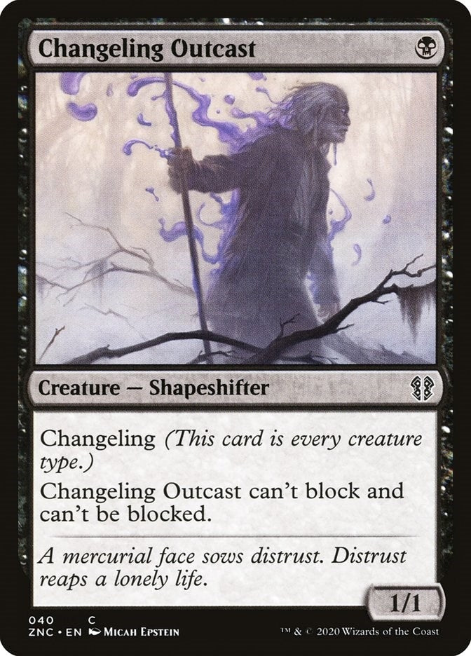 Changeling Outcast (40) [ZNC]
