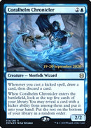 Coralhelm Chronicler (54) [PRE]