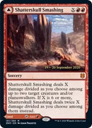 Shatterskull Smashing (161) [PRE]