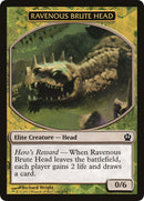Ravenous Brute Head [HERO]